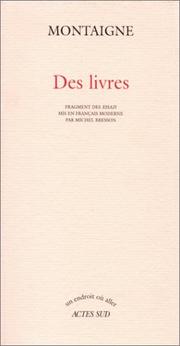 Cover of: Des livres : Fragments des Essais