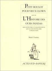 Cover of: Petit Boulot pour vieux clowns, suivi de "L'Histoire des ours pandas"