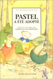 Cover of: Pastel a été adopté