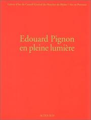 Cover of: Edouard Pignon en pleine lumière. Coédition Espace 13