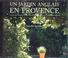 Cover of: Un jardin anglais en Provence