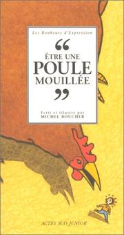 Cover of: Etre un poule mouillée