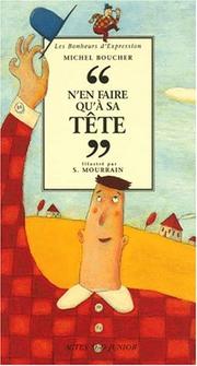 Cover of: N'en faire qu'à sa tête by Michel Boucher, Sébastien Mourrain