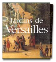 Cover of: Jardins de Versailles by Michel Baridon, Jean-Baptiste Leroux