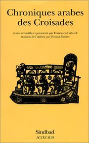 Cover of: Chroniques arabes des Croisades by Gabrieli, Francesco, Viviana Pâques