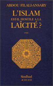 L'Islam est-il hostile à la laïcité ? by Abdou Filali-Ansary