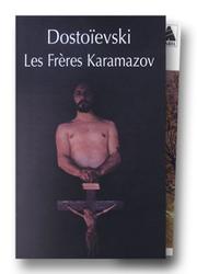 Cover of: Les Frères Karamazov by Фёдор Михайлович Достоевский, André Markowicz