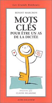 Cover of: Mots clés pour être un as de la dictée