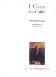 Cover of: L'Ouest solitaire by Martin McDonagh, Bernard Bloch