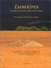 Cover of: Lumières en région Provence-Alpes-Côte d'Azur by Gilles Martin-Raget