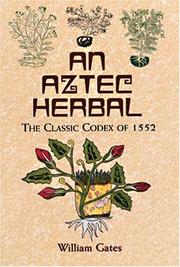 Cover of: An Aztec Herbal: The Classic Codex of 1552