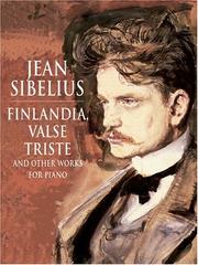 Cover of: Finlandia, Valse Triste and Other Works for Piano | Jean Sibelius