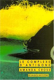 Cover of: Le complexe d'Antigone