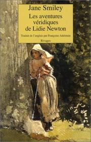 Les Aventures véridiques de Liddie Newton by Jane Smiley