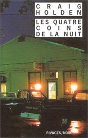 Cover of: Les Quatre coins de la nuit by Craig Holden, Stéphane Carn, Catherine Cheval