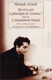 Cover of: Qu'est-ce que la philosophie de l'existence ? Suivi de "L'Existentialisme français" by Hannah Arendt, Marc de Launay, Martin Ziegler