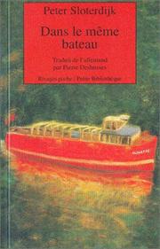 Cover of: Dans le même bateau by Peter Sloterdijk, Pierre Deshusses
