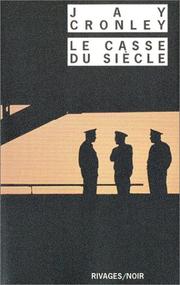 Cover of: Le Casse du siècle