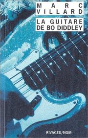 Cover of: La Guitare de Bo Diddley by Marc Villard