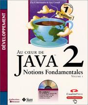 Cover of: Au coeur de Java 2, tome 1: Notions fondamentales