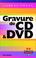 Cover of: Gravure de CD et DVD