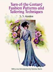 Cover of: Turn-of-the-Century Fashion Patterns and Tailoring Techniques by S. S. Gordon, S. S. Gordon