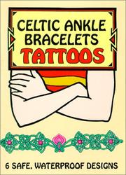 Cover of: Celtic Ankle Bracelets Tattoos