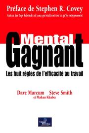 Cover of: Mental gagnant : Les Huit RÃ¨gles de lÂefficacitÃ© au travail
