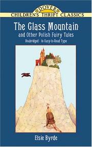 The Glass Mountain and Other Polish Fairy Tales by Elsie Byrde