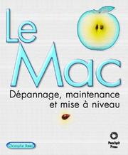 Cover of: Le Mac Dépannage, maintenance et mise à niveau