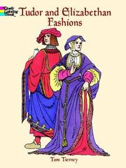 Cover of: Tudor and Elizabethan Fashions (History of Fashion)