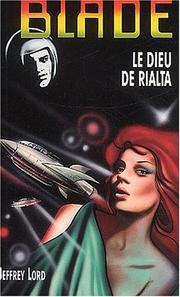 Cover of: Blade le dieu rialta by Lord-J