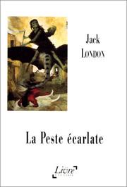 Cover of: La Peste écarlate by Jack London