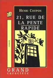 Cover of: 21, rue de la pente rapide by Henri Coupon