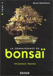 Cover of: La connaissance du bonsaï, tome 2 : techniques et méthodes de formation