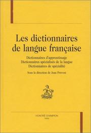 Cover of: Les Dictionnaires de langue française