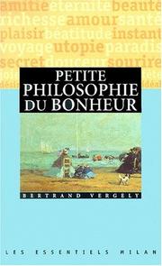 Cover of: Petite philosophie du bonheur