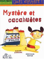 Cover of: Mystère et cacahuètes