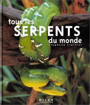 Cover of: Serpents. coll. découvrir toutes les esp by Frattini