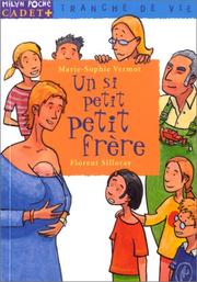Cover of: Un si petit petit frère by Marie-Sophie Vermot, Florent Silloray