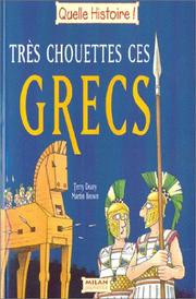 Cover of: Très chouette ces grecs by Terry Deary, Martin Brown