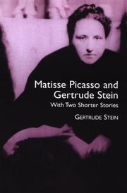 Cover of: Matisse, Picasso, and Gertrude Stein, with two shorter stories by Gertrude Stein