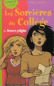 Cover of: Les Sorcières du collège, tome 3 : Amours piégées