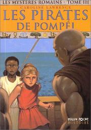 Cover of: Les Mystères romains, tome 3 : Les Pirates de Pompéi