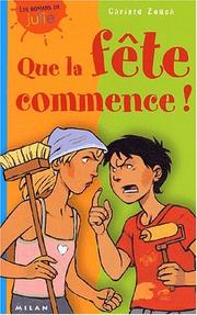 Cover of: Que la fête commence !