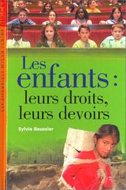 Cover of: Les Enfants : Leurs droits, leurs devoirs