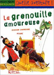 Cover of: La Grenouille amoureuse by Didier Dufresne, Boiry
