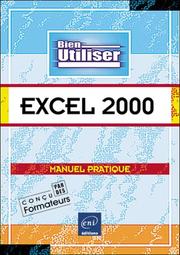 Cover of: Excel 2000, collection Bien Utiliser, en français / in french