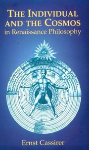 Cover of: The individual and the cosmos in Renaissance philosophy by Ernst Cassirer