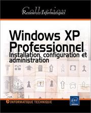 Cover of: Windows XP Professionnel : Installation, configuration et administration